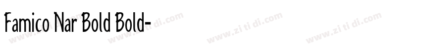 Famico Nar Bold Bold字体转换